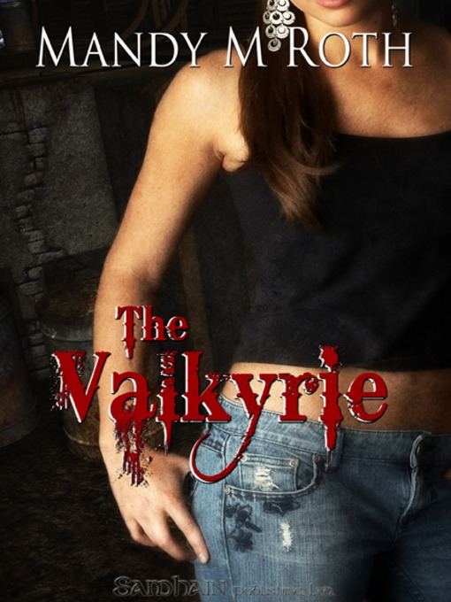 Title details for The Valkyrie by Mandy M. Roth - Available